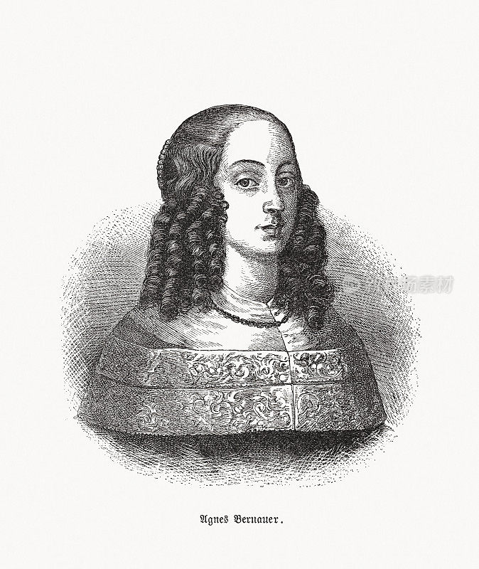 Agnes Bernauer(约1410-1435)，巴伐利亚公爵阿尔伯特三世的情妇